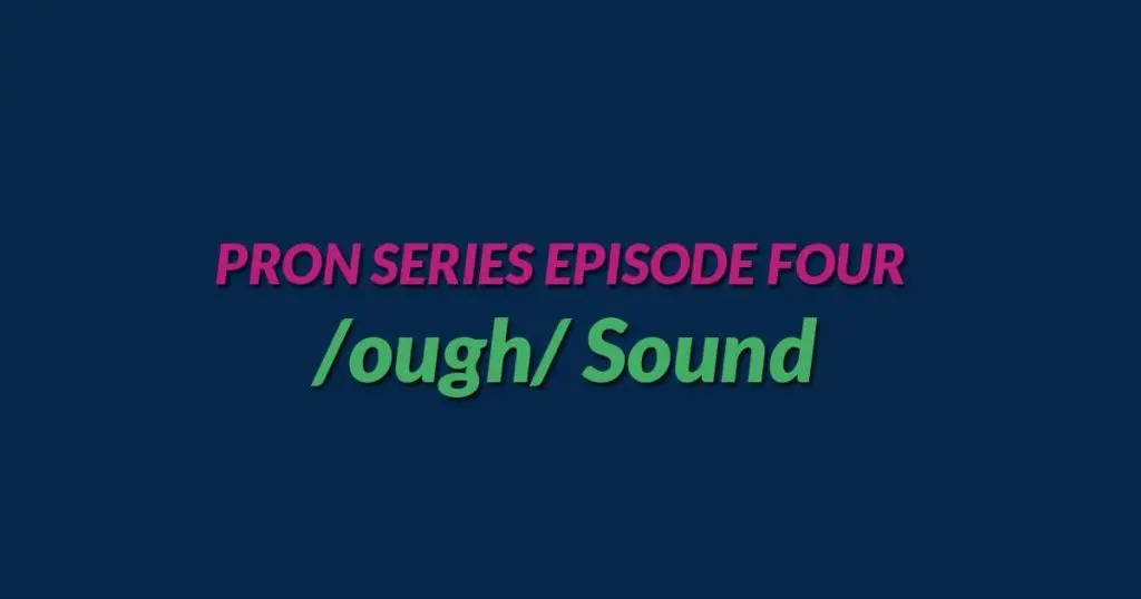 ough Sound Pron Series EP 4