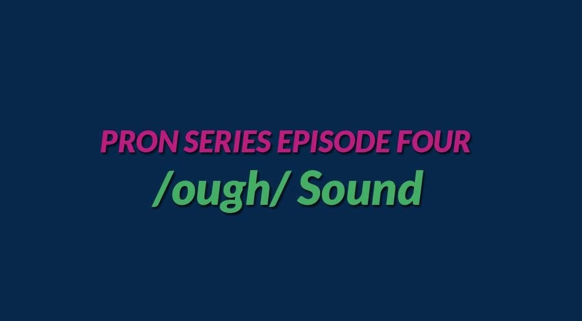 ough Sound Pron Series EP 4