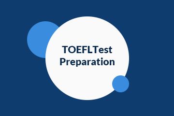 TOEFL Test Preparation