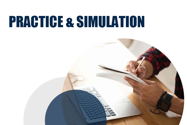 Practice and Simulation